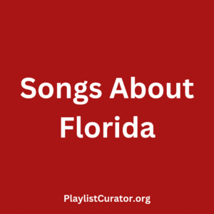 Songs About Florida