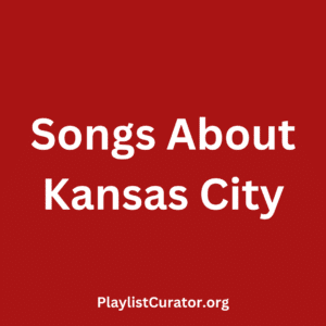 Songs About Kansas City