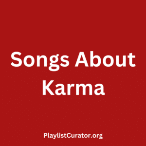 Songs About Karma