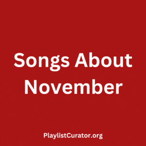 Songs About November