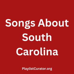 Songs About South Carolina