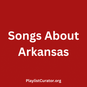 Songs About Arkansas
