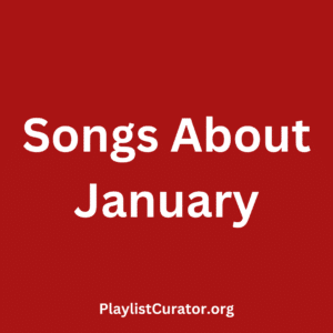 Songs About January