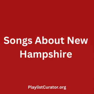 Songs About New Hampshire