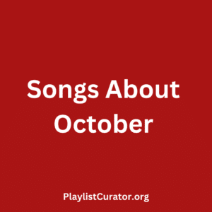 Songs About October