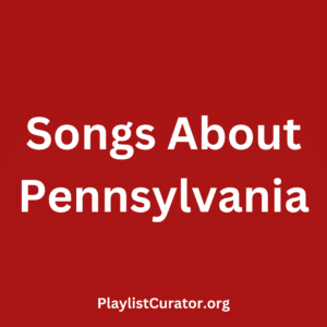 Songs About Pennsylvania