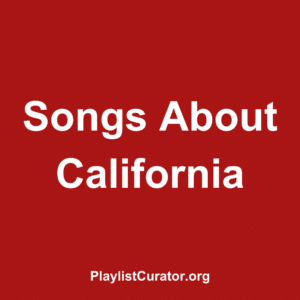 Songs About California