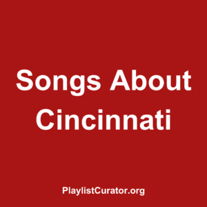 Songs About Cincinnati